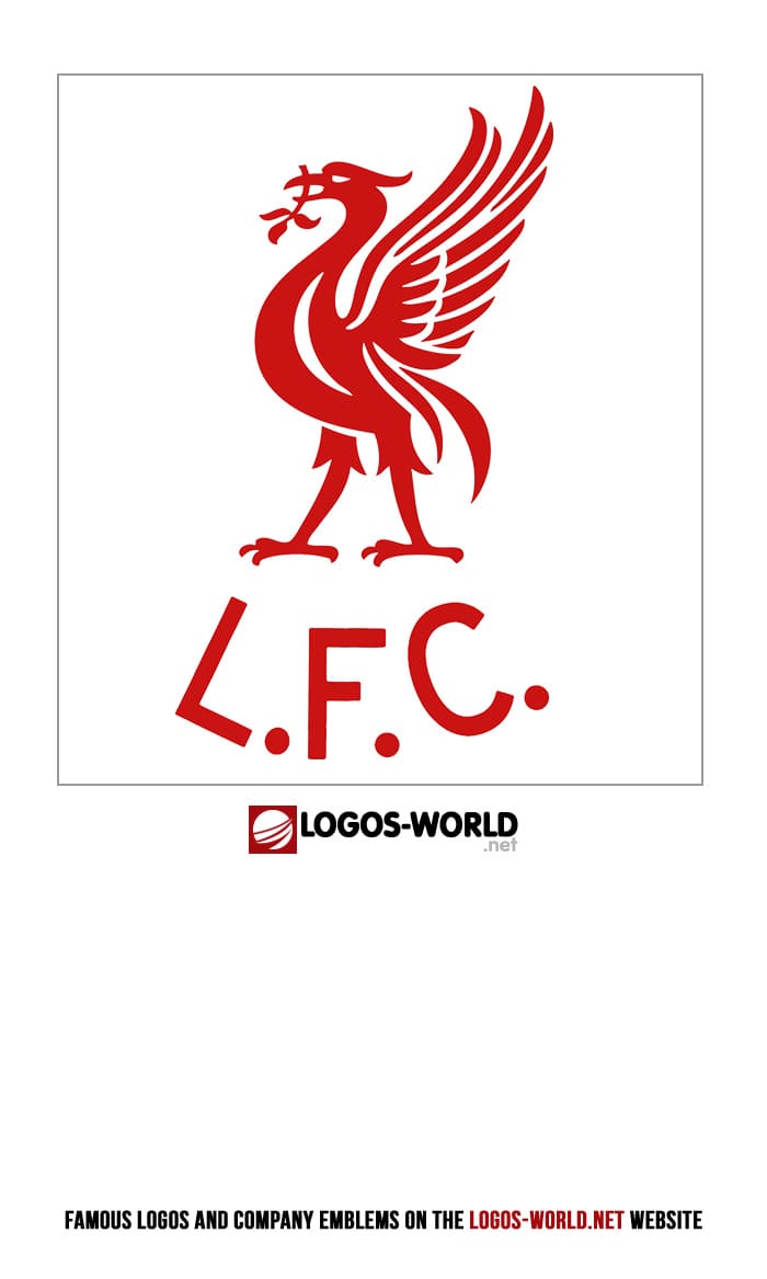 Liverpool Logo The Most Famous Brands And Company Logos In The World